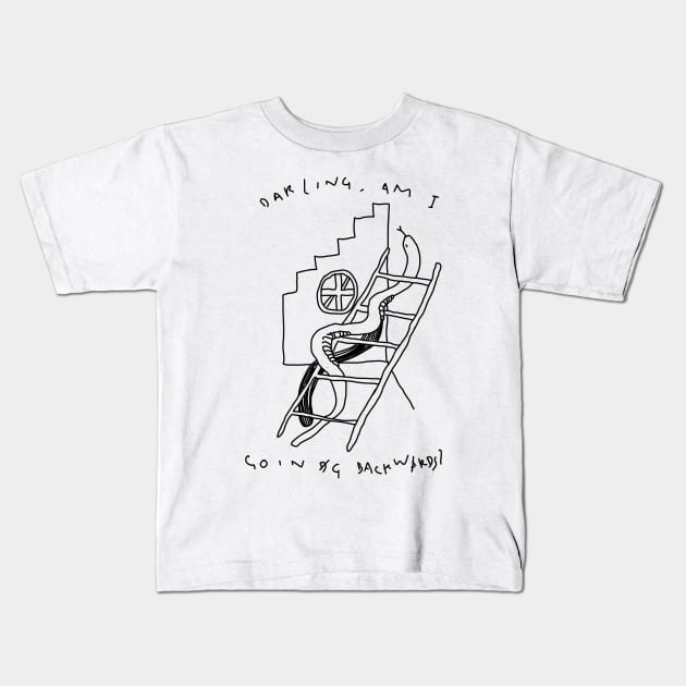 Darling, Am I going backwards? Kids T-Shirt by wiwitaek